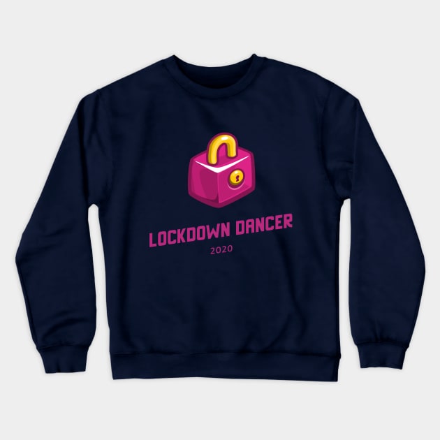 Corona Virus Lock down Dancer 2020 Pink Crewneck Sweatshirt by MY BOY DOES BALLET